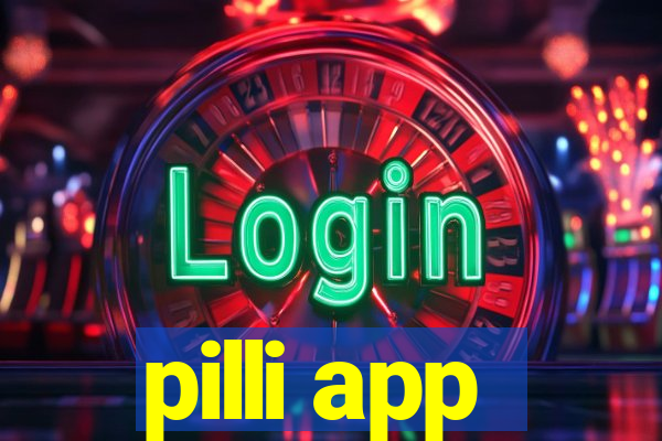 pilli app